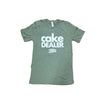 Cake Dealer Shirt